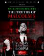 Ballots or Bullets - The Truths of Malcolm X